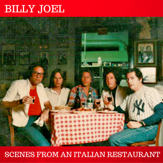 billy joel scenes from italian restaurant
